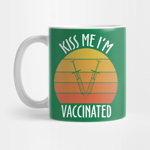 kiss me i'm vaccinated retro funny quote by SDxDesigns